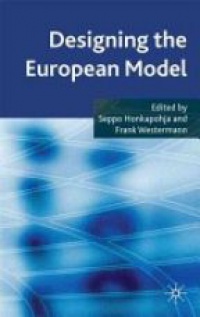 Honkapohja S. - Designing the European Model