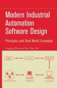 Wang L. - Modern Industrial Automation Software Design: Principles and Real-World Examples