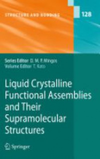 Kato - Liquid Crystalline Functional Assemblies and Their Supramolecular Structures