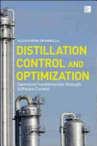 Brambilla A. - Distillation Control and Optimization