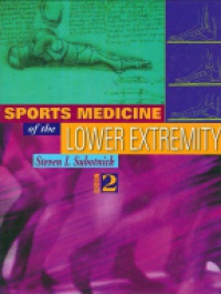 Subotnick S. I. - Sports Medicine of the Lower Extremity 2nd ed.
