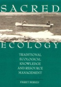 Sacred Ecology: Traditional Ecological Knowledge