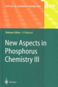 Majoral J. - New Aspects in Phospohorus Chemistry III