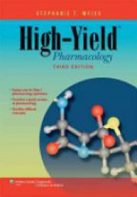Weiss S. - High- Yield Pharmacology 3e