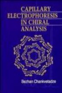 Chankvetadze - Capillary Electrophoresis in Chiral Analysis