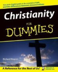 Wagner R. - Christianity for Dummies