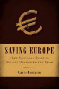 Carlo Bastasin - Saving Europe
