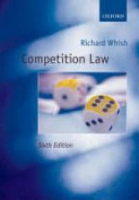 Whish R. - Competition Law, 6th ed.