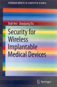Hei - Security for Wireless Implantable Medical Devices