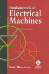Salam M. A. - Fundamentals of Electrical Machines