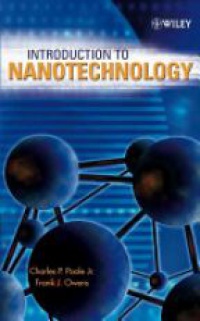 Poole Ch. - Introduction to Nanotechnology