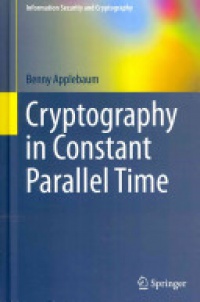 Applebaum - Cryptography in Constant Parallel Time