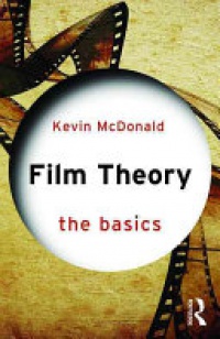 Kevin McDonald - Film Theory: The Basics