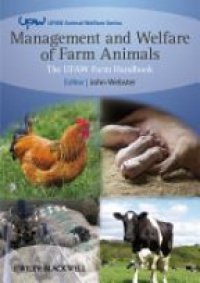 Webster J. - Management and Welfare of Farm Animals: The UFAW Farm Handbook