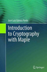 Gómez Pardo - Introduction to Cryptography with Maple