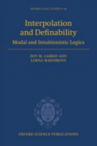 Gabbay, Dov M.; Maksimova, Larisa - Interpolation and Definability