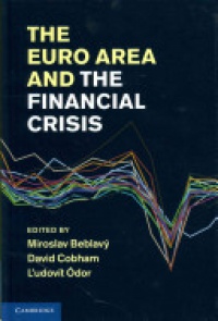 Beblavý - The Euro Area and the Financial Crisis