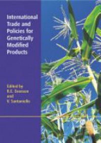 Evenson R. - International Trade and Policies for Genetically Modified Products