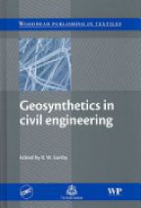 R W Sarsby - Geosynthetics in civil engineering