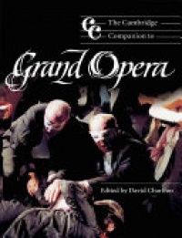 Charlton - The Cambridge Companion to Grand Opera