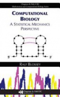 Blossey R. - Computational Biology: A Statistical Mechanics Perspective