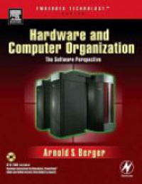 Berger A. - Hardware and Computer Organization