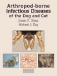 Shaw S.E. - Arthropod-borne Infectious Diseases of te Dog and Cat