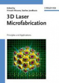 Misawa H. - 3D Laser Microfabrication: Principles and Applications