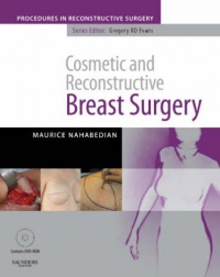 Gregory R. D. Evans - Cosmetic and Reconstructive Breast Surgery - The Procedures in Reconstructive Surgery