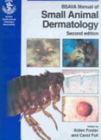 Foster A. - BSAVA Manual of Small Animal Dermatology