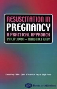 O´Donnell - Resuscitation in Pregnancy. A Practical Approach