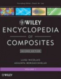 Nicolais L. - Wiley Encyclopedia of Composites, 5 Vol. Set