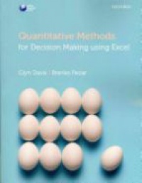 Davis, Glyn - Quantitative Methods for Decision Making Using Excel 