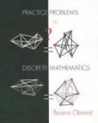 Obrenić B. - Practice Problems in Discrete Mathematics