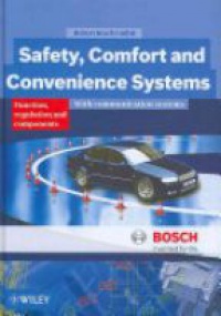 Bosch R. - Safety, Comfort and Convenience Systems