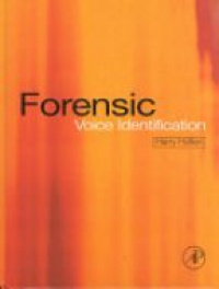Hollien H. - Forensic Voice Identification