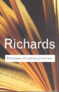 Richards - Principles of Literary Criticism