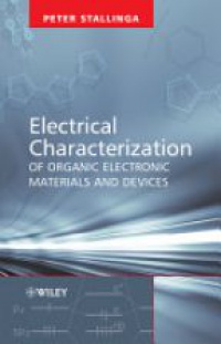 Professor Peter Stallinga - Electrical Characterization of Organic Electronic Materials and Devices
