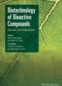 Biotechnology of Bioactive Compounds: Sources and Applications