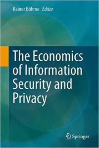 Böhme - The Economics of Information Security and Privacy