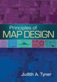 Judith A. Tyner - Principles of Map Design