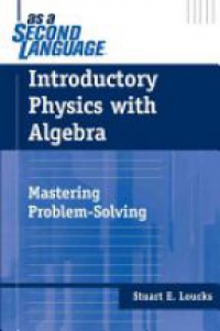 Loucks S. - Introductory Physics with Algebra