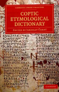 Jaroslav Černý - Coptic Etymological Dictionary