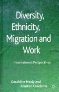 Healy G. - Diversity, Ethnicity, Migration and Work
