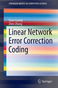 Guang - Linear Network Error Correction Coding