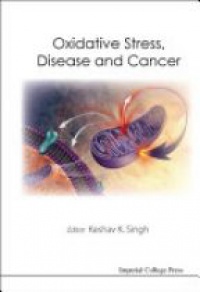 Singh K. - Oxidative Stress, Disease And Cancer