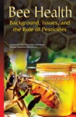 Bee Health: Background, Issues & the Role of Pesticides