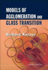 Kerner Richard - Models Of Agglomeration And Glass Transition