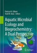Aquatic Microbial Ecology and Biogeochemistry: A Dual Perspective