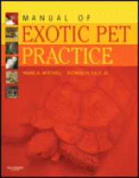 Mitchell M. - Manual of Exotic Pet Practice